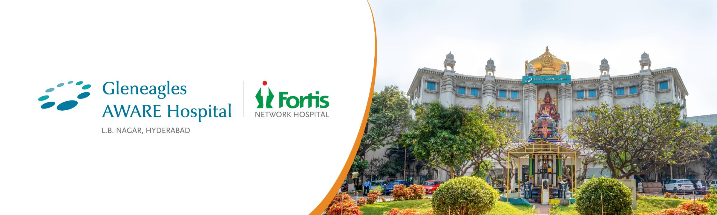 Gleneagles AWARE Hospital, LB Nagar-D