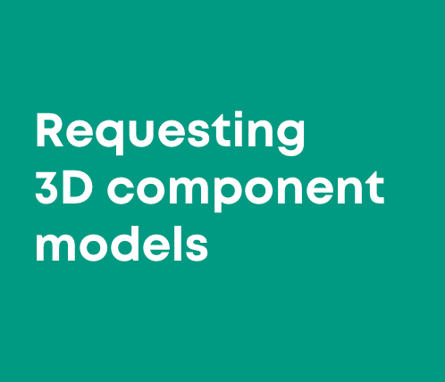 Requesting 3D component models