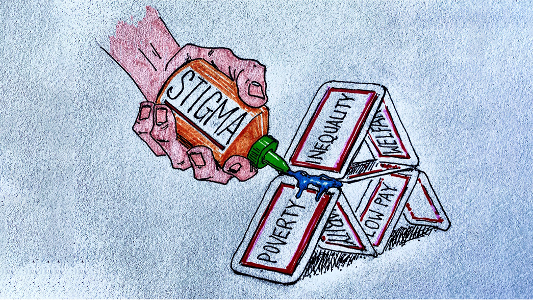 Cartoon of cards marked 'poverty' being glued together by bottle labelled 'stigma'