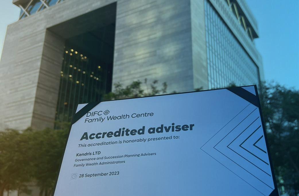 KENDRIS – Accredited adviser DIFC Family Wealth Centre