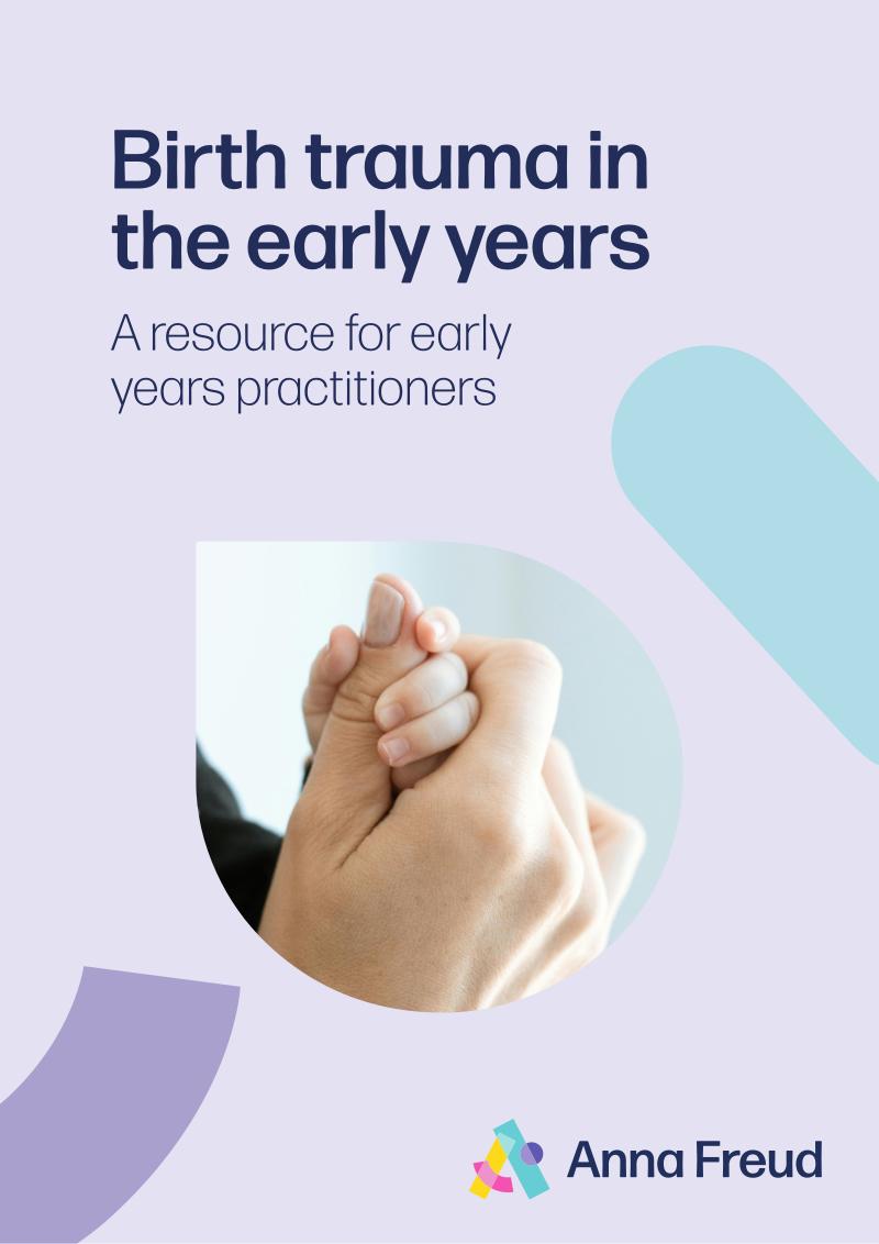 Birth Trauma in the Early Years resource