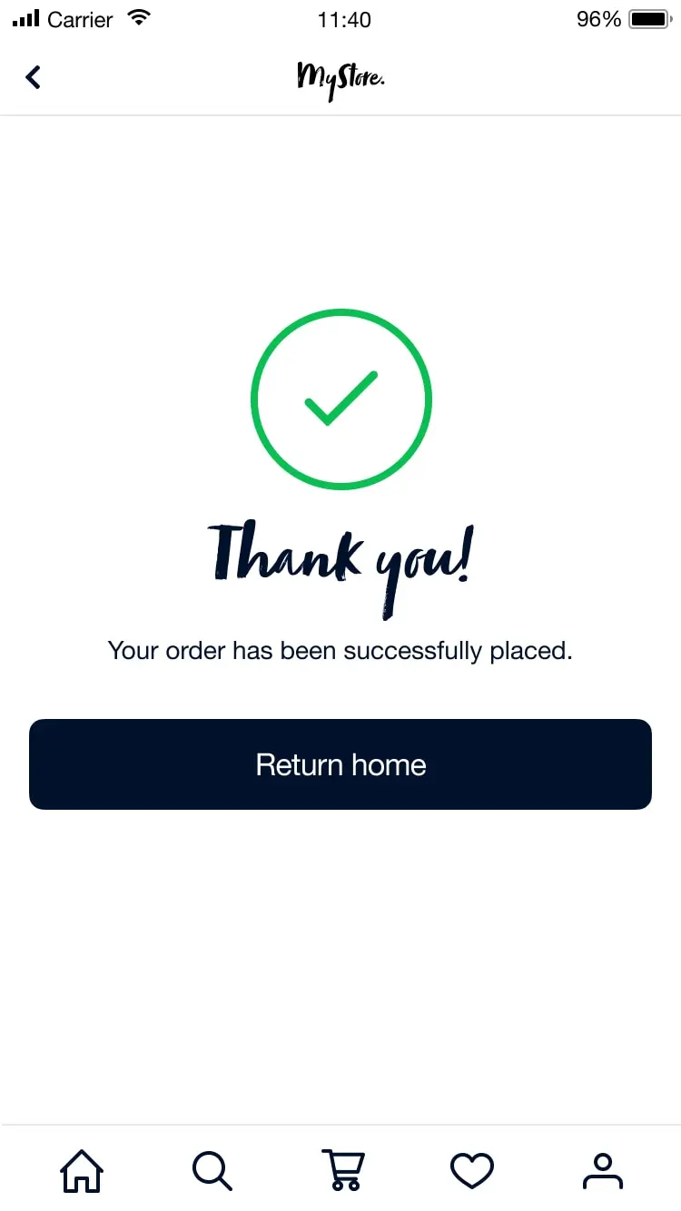 Confirmation screen with a checkmark indicating a successful order placement with a return home button.