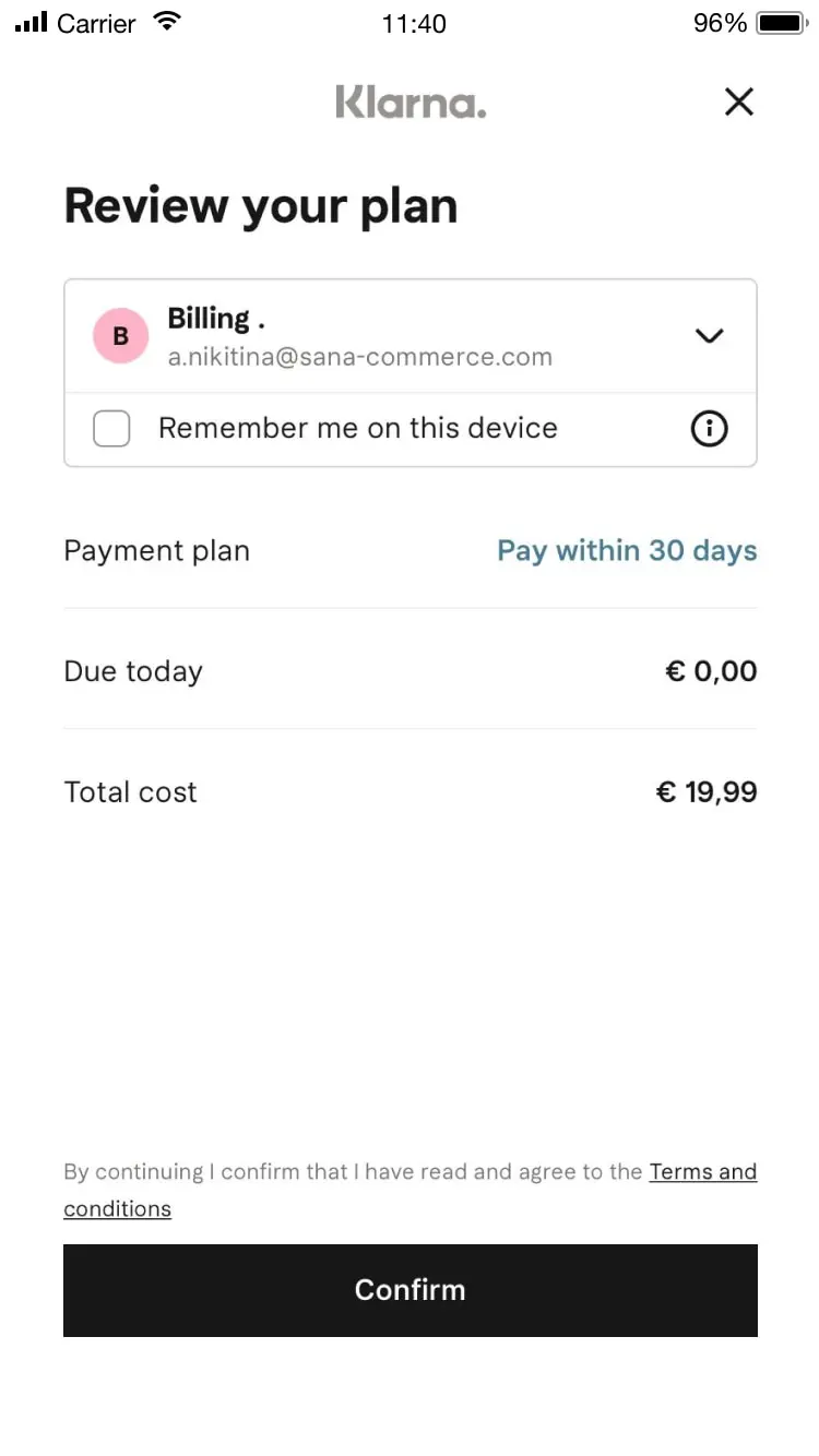 Klarna mobile app interface showing a payment plan review with email, pay in 30 days option, and total cost.