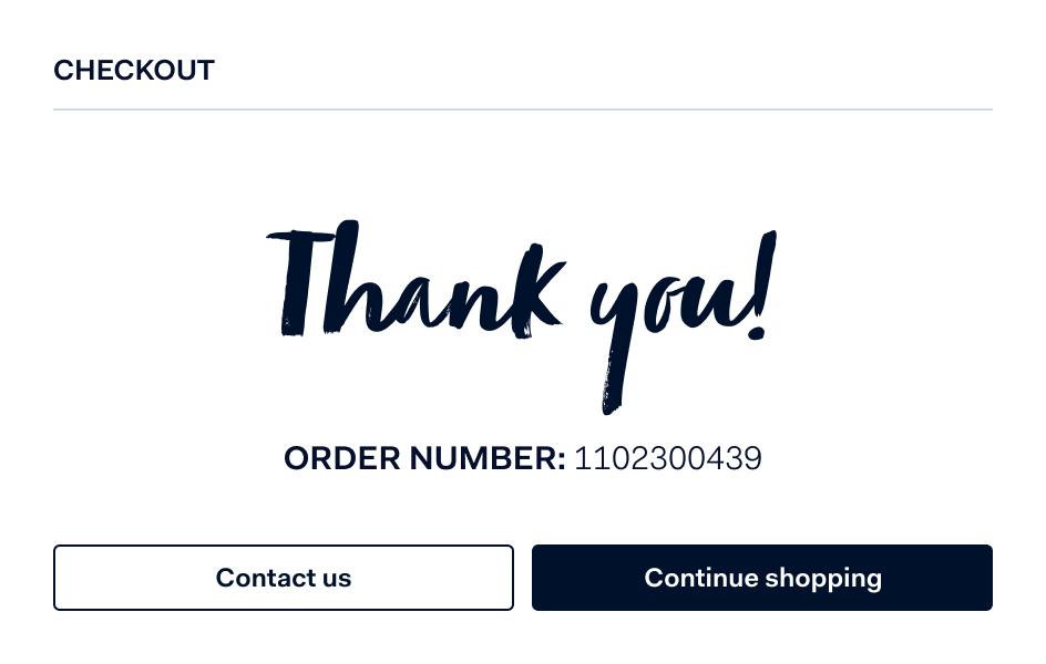 A confirmation page with a 'Thank you!' message and an order number displayed.