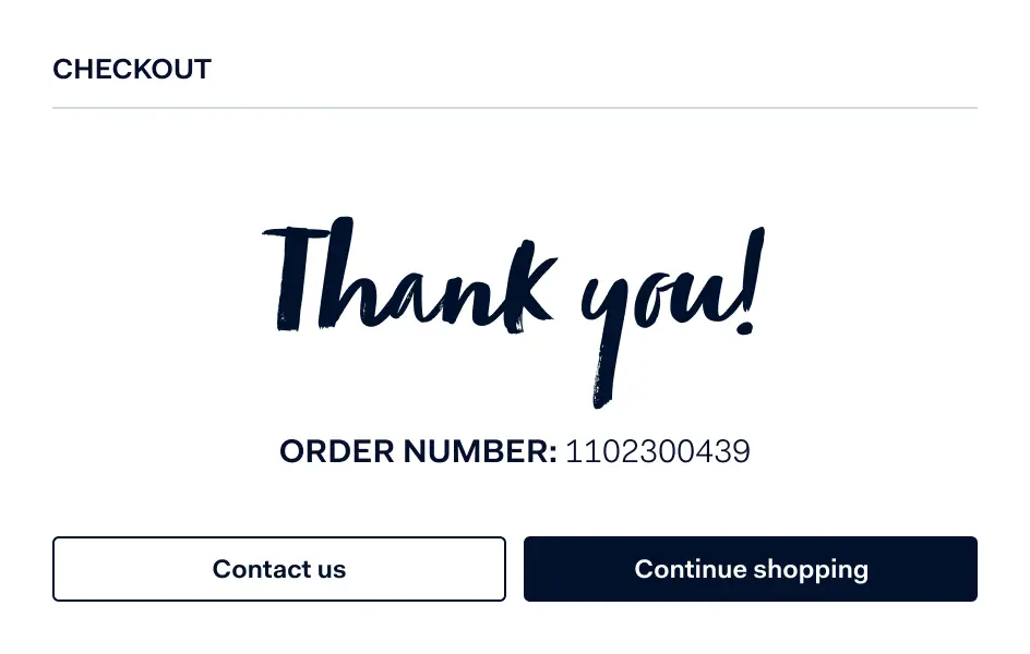 A confirmation page with a 'Thank you!' message and an order number displayed.