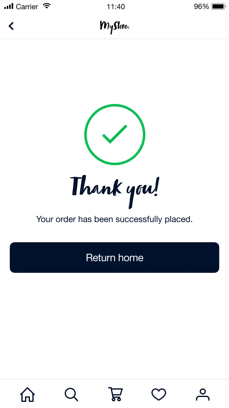 Confirmation screen with a checkmark indicating a successful order placement and an option to return home.