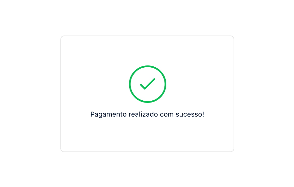 Green check mark with text 'Pagamento realizado com sucesso!' indicating a successful payment.