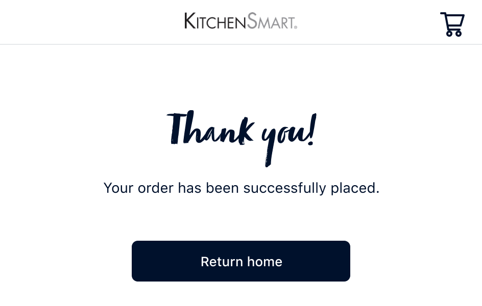 Thank you message on a website with a notice that the order has been successfully placed and a return home button.