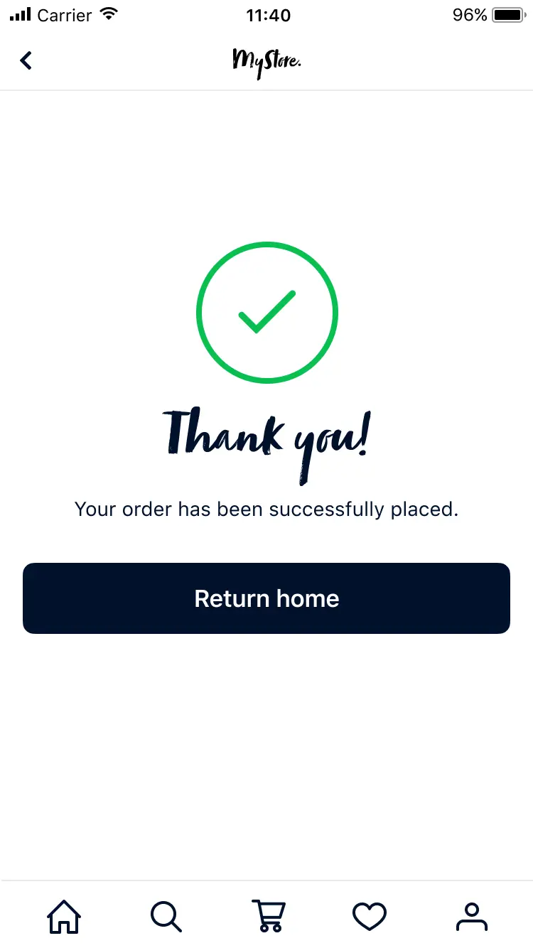 Confirmation screen with check mark indicating a successful order placement and 'Return home' button.