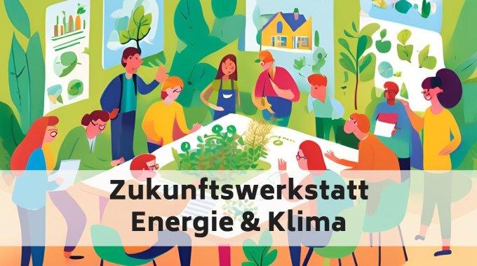 Visuelles Bild Zukunftswerkstatt Energie & Klima