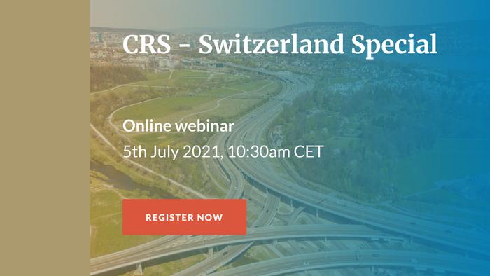 CRS - Switzerland Special Webinar