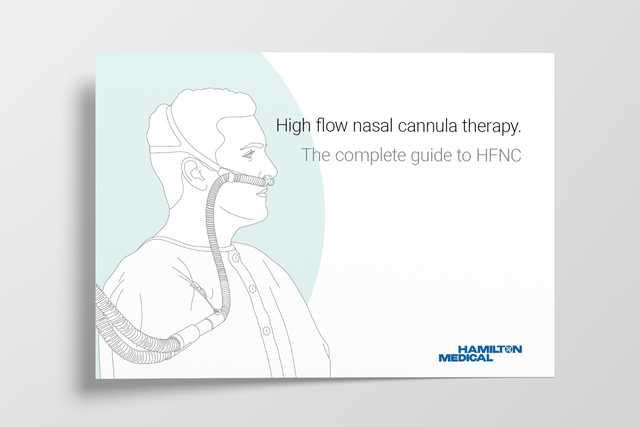 The complete guide to high flow nasal cannula therapy (HFNC)