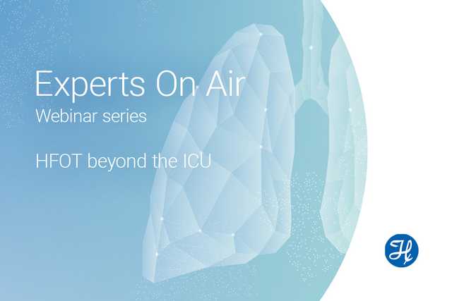 Experts On Air - HFNC outside of critical care 