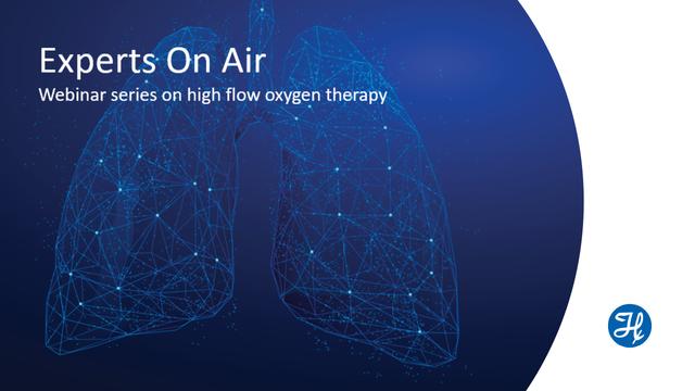 Experts on air - High flow nasal cannula therapy