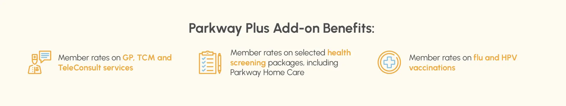 Add-on Benefits for Enrolling with Parkway Shenton