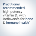 Practitioner-recommended high-potency vitamin D₃ with isoflavones to support bone and immune health.