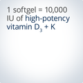 One softgel delivers 10,000 IU of high-potency vitamin D₃ + K to support overall health.