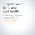 Supports bone and joint health, scientifically designed to enhance bone mineral density.