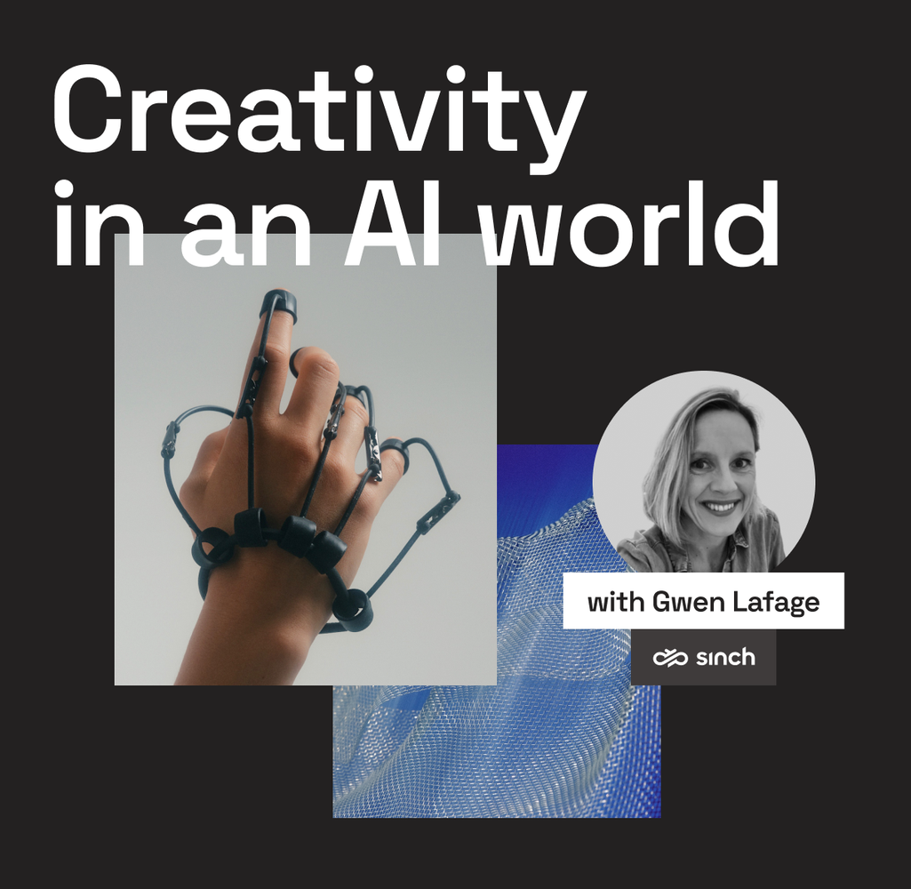 Creativity in an AI World: Gwen Lafage (Sinch)